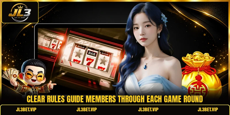 Clear rules guide members through each game round Clear rules guide members through each game round