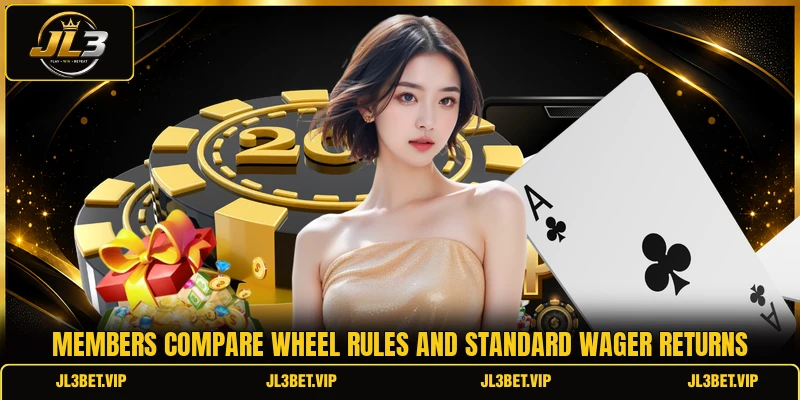 Members compare wheel rules and standard wager returns Members compare wheel rules and standard wager returns