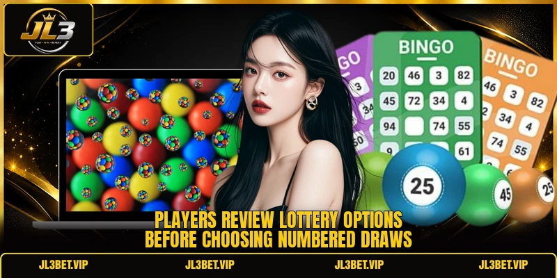Players review lottery options before choosing numbered draws Players review lottery options before choosing numbered draws