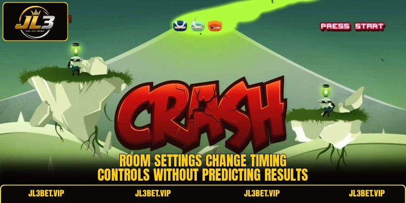 Room settings change timing controls without predicting results Room settings change timing controls without predicting results
